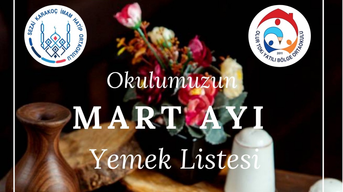 Okulumuzun Mart Ayı Yemek Listesi